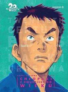 20th Century Boys: Chłopaki z dwudziestego wieku. Tom 1