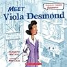 Meet Viola Desmond by Elizabeth MacLeod