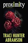 Proximity by Traci Hunter Abramson