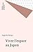Vivre l'espace au Japon (Espace et liberté) by Augustin Berque