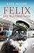 Felix - Die Bahnhofskatze (Die Bahnhofskatzen-Reihe) (German Edition)