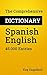 The Comprehensive Dictionary Spanish-English: 45.000 Entries (Comprehensive Dictionaries)