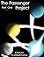 The Passenger Project Part One