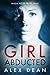 Girl Abducted by Alex Dean