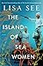The Island of Sea Women