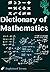 Dictionary of Mathematics T...