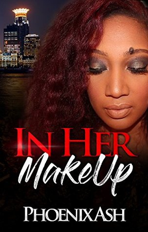 In Her MakeUp (Kindle Edition)