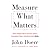 Measure What Matters