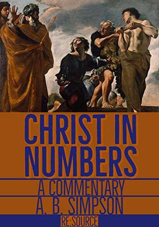 Christ in Numbers: A Commentary