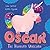 Oscar the Hungry Unicorn by Lou Carter