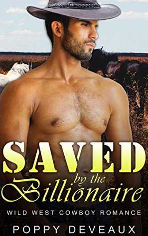 Saved by the Billionaire (Kindle Edition)