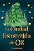 La Ciudad Esmeralda de Oz (Oz #6)