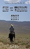 Sing the Wondrous Story by Faith Blum