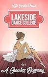 A Graceless Beginning (Lakeside Dance College)