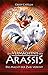 Das Vermächtnis der Arassis...