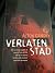Verlaten stad (J.D. Stanton #2)