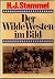 Der Wilde Westen Im Bild