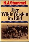 Der Wilde Westen Im Bild