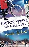 Pastor Viveka och Glada änkan by Annette Haaland