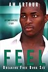 Feel by A.M. Arthur Feel by A.M. Arthur