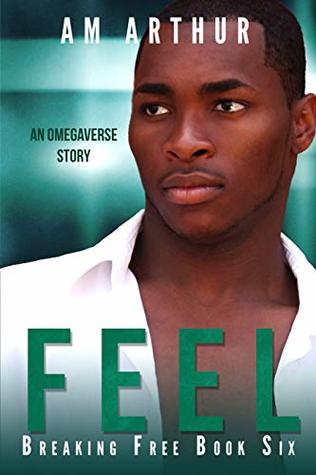 Feel (Breaking Free #6)