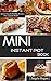 My Mini Instant Pot Cookbook by Angela Hogan