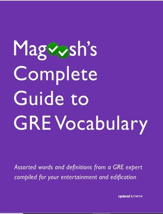 Magoosh's Complete guide to GRE Vocabulary