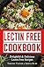 Lectin Free Cookbook by Timothy Turner