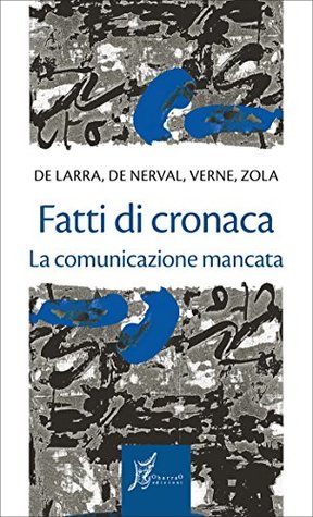 Fatti di cronaca (gli Antecedenti) (Italian Edition)