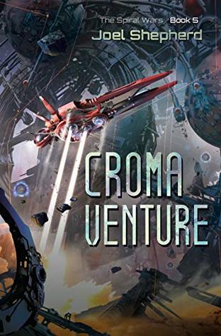 Croma Venture (The Spiral Wars, #5)
