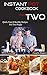 Instant Pot for Two Cookboo...
