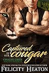 Captured by her Cougar by Felicity Heaton