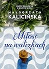 Miłość na walizkach by Małgorzata Kalicińska