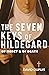 The Seven Keys of Hildegard...