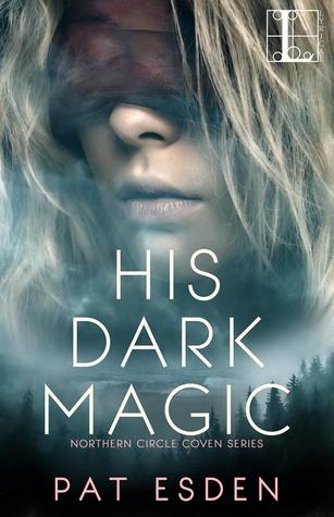 His Dark Magic (Kindle Edition)