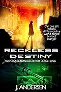 Reckless Destiny