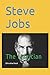 Steve Jobs: The Magician