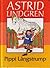 Pippi Långstrump by Astrid Lindgren