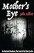 Mother's Eye by John Albert