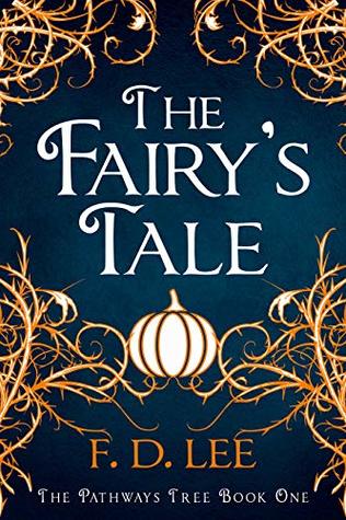 The Fairy's Tale (The Pathways Tree, #1)