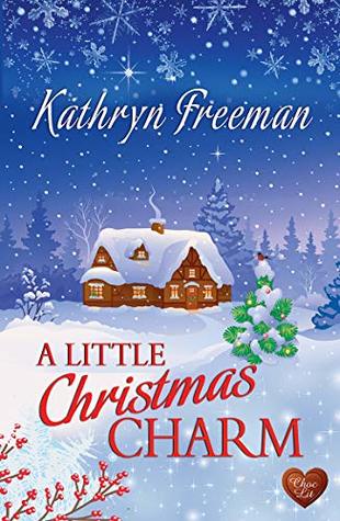 A Little Christmas Charm (Christmas Wishes #2)