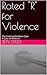 Rated "R" for Violence by Ben Speed