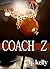 Coach Z (Coach Z series Boo...