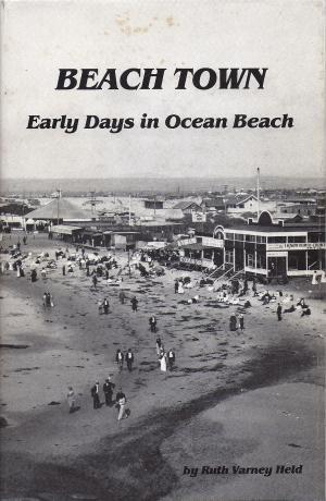 Beach Town: Early Days in Ocean Beach (Hardcover)