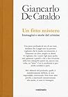 Un fitto mistero. immagini e storie del crimine by Giancarlo De Cataldo