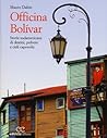 Officina Bolívar....