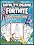How to Draw Fortnite: Learn to Draw Skins