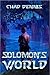 Solomon's World by Chad Dennis