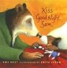Kiss Goodnight, Sam by Amy Hest Kiss Goodnight, Sam by Amy Hest