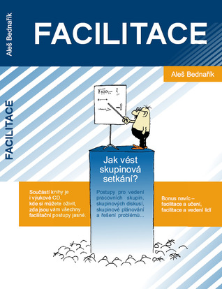 Facilitace, Jak vést skupinová setkání?